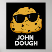 Poster John Dough Funny Baking Pun Dark BG (Devant)