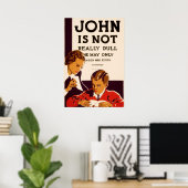 Poster John n'est pas vraiment triste (Bureau à domicile)