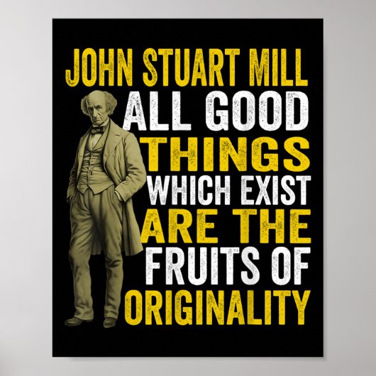 Poster John Stuart Mill Philosophe Citation Philosophie T (Devant)