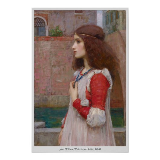 Poster John William Waterhouse Juliet 1898 Shakespeare (Devant)