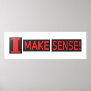 Poster Joli Design Artistique À propos de "Make Sense" Ac