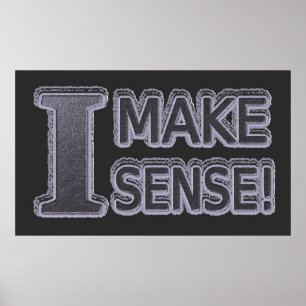 Poster Joli Design Artistique À propos de "Make Sense" Ac