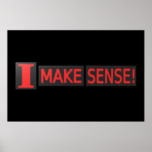 Poster Joli Design Artistique À propos de "Make Sense" Ac