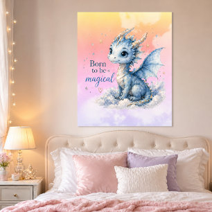 Poster Joli dragon de fantasy Né pour être magique
