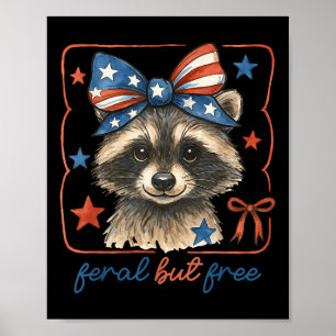 Poster Joli Feral Mais Gratuit Funny Raccoon 4 juillet Pa