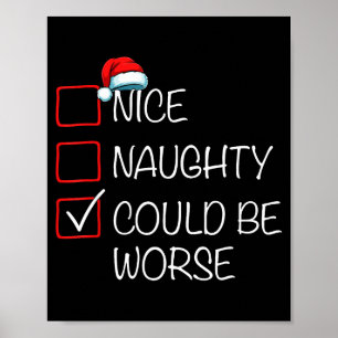Poster Joli Méchant Pourrait être Pire Liste de Noël Chap