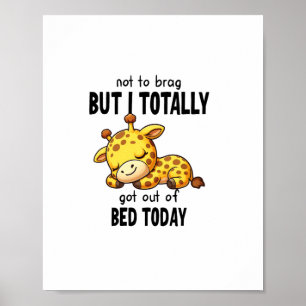 Poster Jolie girafe Sans me vanter mais j'ai vraiment réu