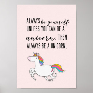 Poster Jolie unicorne citation typographie.Toujours être 