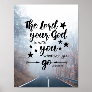 Poster Josué 1:9 Le Seigneur est avec toi partout où tu v