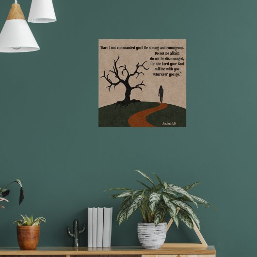 Poster Josué 1:9 N'ayez pas peur que Dieu soit avec vous (Salon 1)