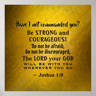 Poster Josué 1:9 Soyez fort et courageux, Verset biblique