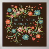Poster Joty Be a Nice Human Quote Inspirivity Floral (Devant)