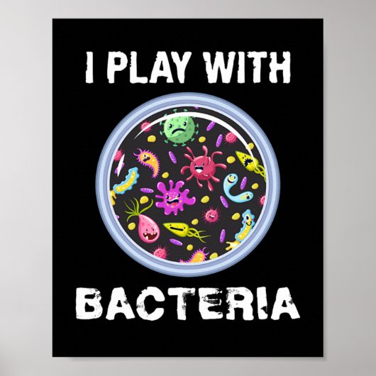 Poster Jouer Avec Bactérie Microbiologie Chimie (Devant)