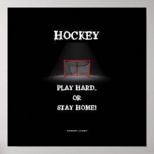 POSTER JOUER DUR OU RESTER À LA MAISON !