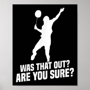 Poster Joueur de badminton Vous êtes sûr Joueur de badmin