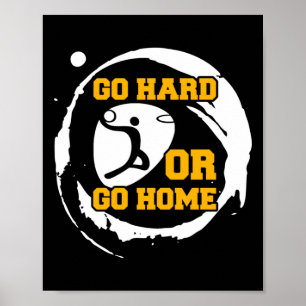 Poster Joueur De Basket-Ball Go Hard Ou Go Home Cadeau I