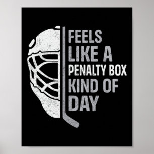 Poster Joueur de hockey drôle se sent comme une sorte de