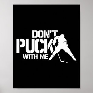 Poster Joueur de hockey sur glace disant Ne joue pas au p