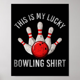 Poster Joueur De L'Équipe De Bowling C'Est Ma Chemise De