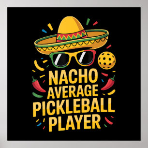 Poster Joueur de pickleball moyen nacho