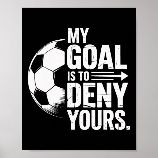 Poster Joueurs De Football Mon Objectif Est De Refuser Le (Devant)
