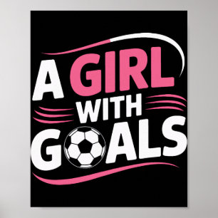 Poster Joueuse de football A Girl With Goals Confiance M