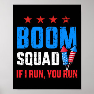 Poster Jour 4 juillet Boom Squad Si Je Cours Tu Coups