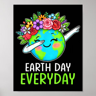 Poster Jour de la Terre Tous les jours Dabbing Terre Fleu