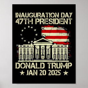 Poster Jour de l'investiture de Trump 2025 47e Président 