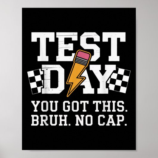Poster Jour de test bruh sans chapeau motivation (Devant)