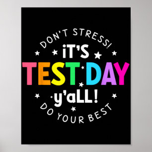 Poster Jour De Test Yall Funny Test Day Pour Les Étudiant