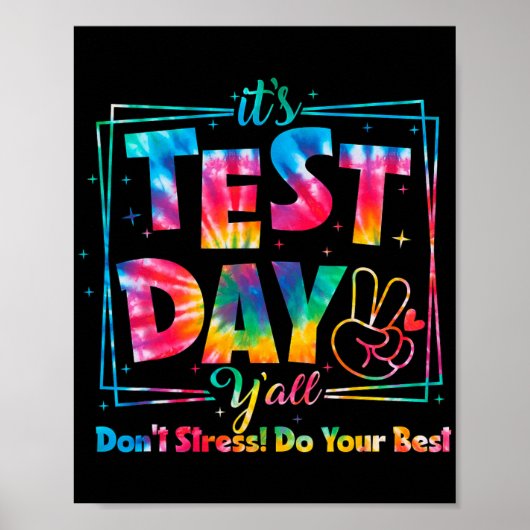 Poster Jour de test Y'all Tie Dye Funny Test Day Enseigna (Devant)