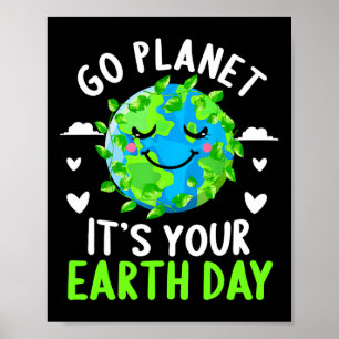 Poster Jour des terres Chemise Go Planet C'est votre Jour