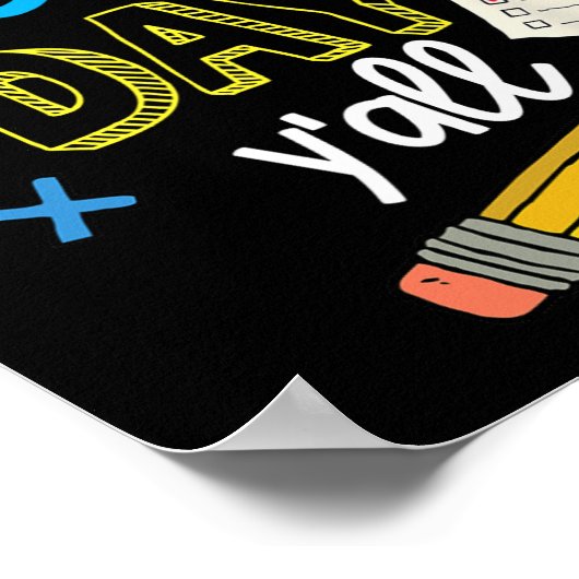 Poster Jour d'essai Yall Funny School Test Motivation de  (Coin)