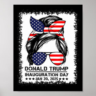 Poster Jour d'investiture 2025 Drôle de fille Trump chign
