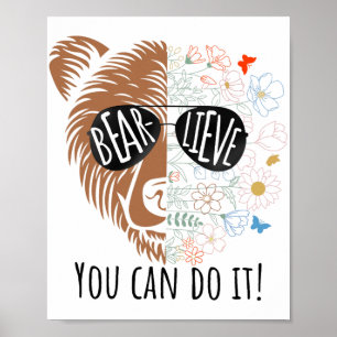 Poster Jour Ours Croyez Que Vous Pouvez Le Faire Mignonne