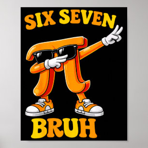 Poster Journée drôle six sept bruh 6 7 mème de maths enfa