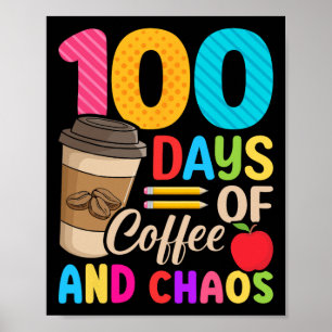 Poster Jours De Café Et De Chaos - 100E Jour De Thé D'Éco