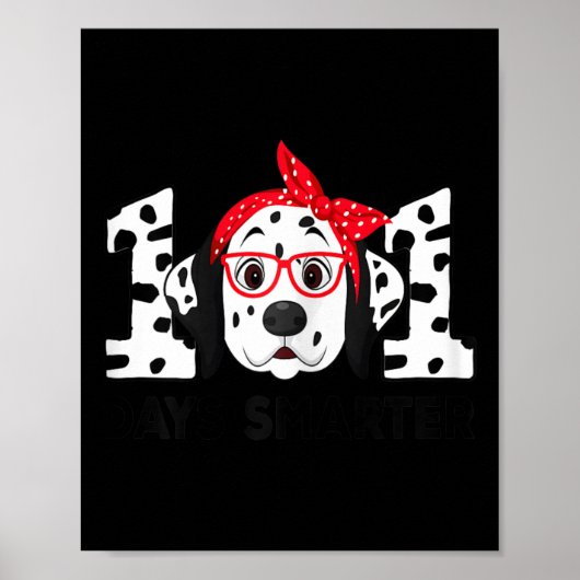 Poster Jours Smarter 101e jour école Dalmatie Chien ensei (Devant)