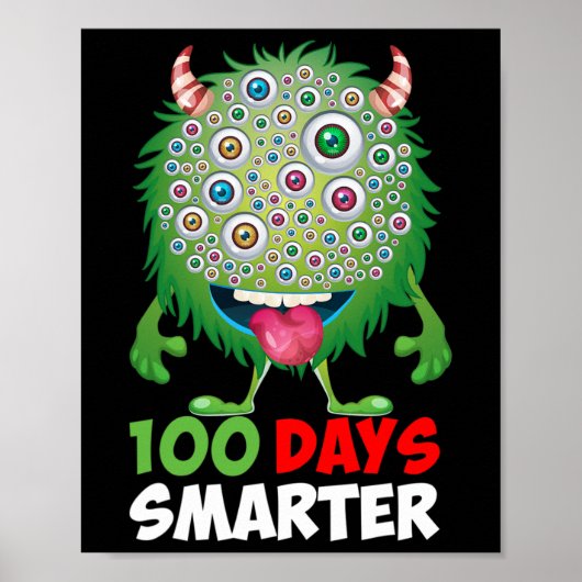 Poster Jours Smarter Happy 100th Day Of School Fun Monste (Devant)