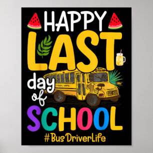 Poster Joyeuse Dernière Journée De Conducteur De Bus Scol