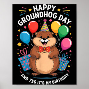 Poster Joyeuse fête de la marmotte et c'est mon anniversa