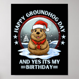 Poster Joyeuse fête de la marmotte et oui c'est mon anniv