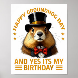 Poster Joyeuse fête de la marmotte Oui c'est mon annivers
