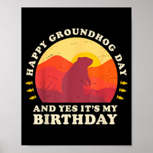 Poster Joyeuse Fête Du Marmotte Et Oui C'est Ma Fête D'an