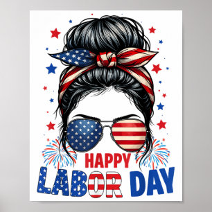 Poster Joyeuse Fête du Travail Messy Bun Drapeau Patrioti