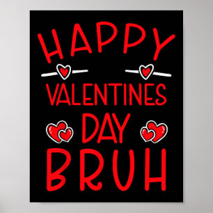 Poster Joyeuse Saint-Valentin Frère Drôle Humoristique Va