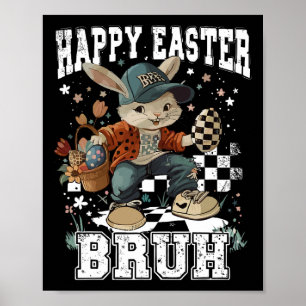 Poster Joyeuses Pâques Bruh Bunny Skateboarding Enfants e