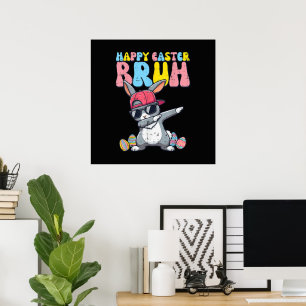Poster Joyeuses Pâques Bruh Lapin Dab Danse Lapin