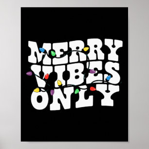 Poster Joyeuses vibes seulement Lumière de Noël